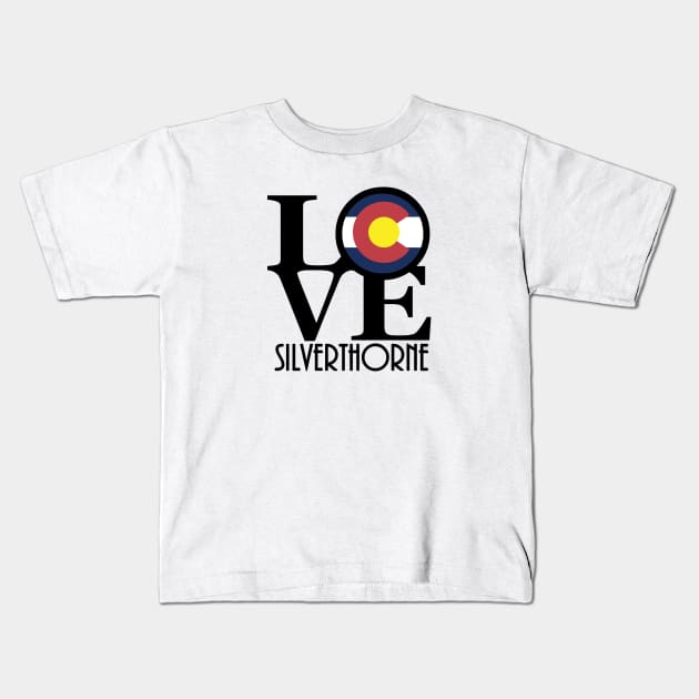 LOVE Silverthorne Colorado Kids T-Shirt by HomeBornLoveColorado